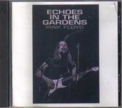 1975-06-18: Echoes in the Gardens: The Garden, Boston, MA, USA