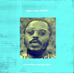 Le fantôme d'Archie Shepp