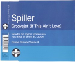 Groovejet (If This Ain't Love)