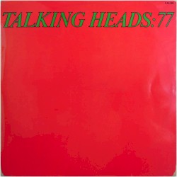 Talking Heads: 77