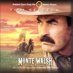 Monte Walsh / Crossfire Trail