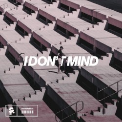 I Don’t Mind