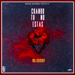 Cuando Tú No Estás
