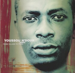 Joko: From Village to Town