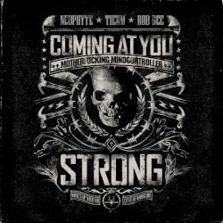 Coming at You Strong