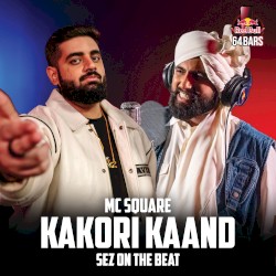 Kakori Kaand (Red Bull 64 Bars)