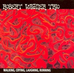 Walking, Crying, Laughing, Running