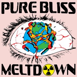 Pure Bliss Meltdown