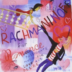 Rachmaninoff for Romance