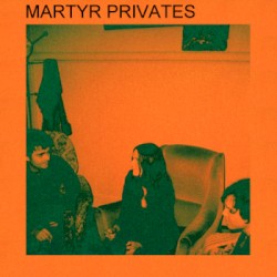 Martyr Privates 7"