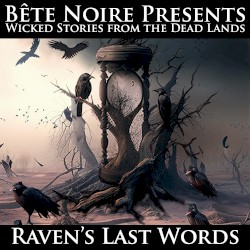 Ravens' Last Words