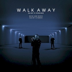 Walk Away (Saints Version)