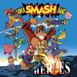 Super Smash Band: Heroes