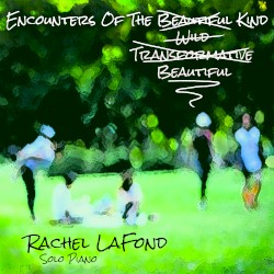 Encounters of the Beautiful Kind