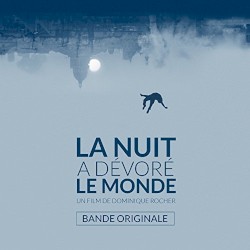 La nuit a dévoré le monde