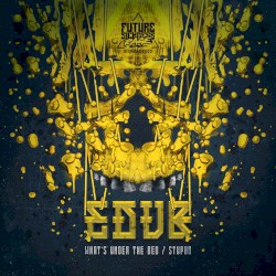 What’s Under The Bed EP