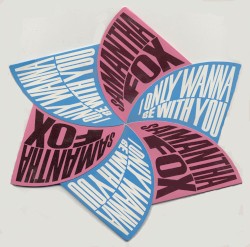 I Only Wanna Be With You