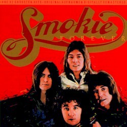 Forever / The Original Smokie Gold