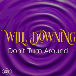 Don’t Turn Around