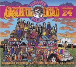 Dave’s Picks, Volume 24: Berkeley Community Theatre, Berkeley, CA · 8/25/72