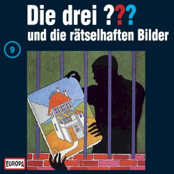 Die drei ??? 9: und die rätselhaften Bilder