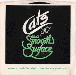 Mean Streets / No Right Time (to Say Goodbye)