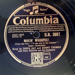 Makin' Whoopee / Ain't We Got Fun