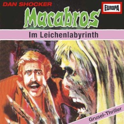 Macabros, Folge 8: Im Leichenlabyrinth