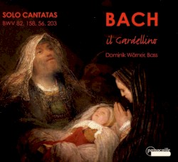 Solo Cantatas: BWV 82, 158, 56, 203