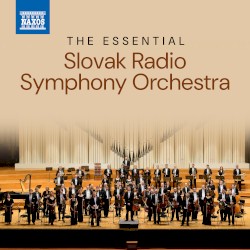 The Essential Slovak Radio Symphony Orchestra