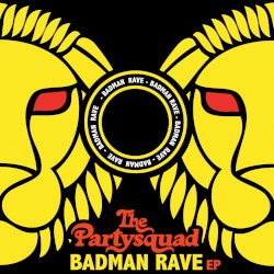 Badman Rave EP