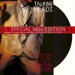 Stop Making Sense