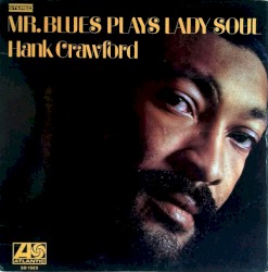 Mr. Blues Plays Lady Soul
