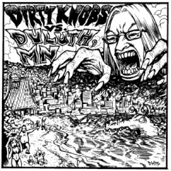 Dirty Knobs vs. Duluth, Minnesota