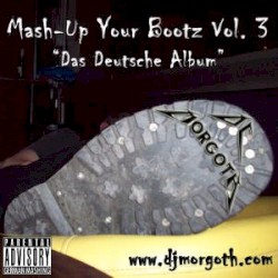 Mash-Up Your Bootz Vol. 3
