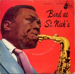 Bird at St. Nick's, Volume 1