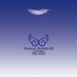 Distant Worlds III: More Music from Final Fantasy