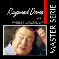 Raymond Devos, Vol. 1