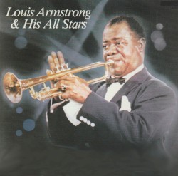 Louis Armstrong & His All Stars