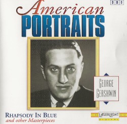 American Portraits: Rhapsody in Blue and other Masterpieces