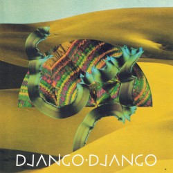 Django Django