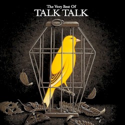 The Very Best Of TALK TALK