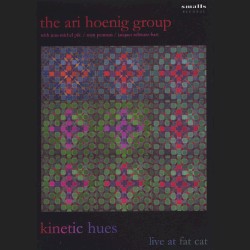 Kinetic Hues: Live at Fat Cat