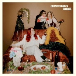 Persephone’s Choice