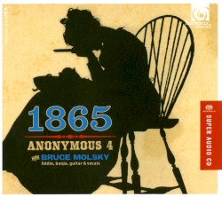 1865: Songs of Hope and Home from the American Civil War