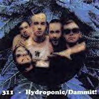 Hydroponic / Dammit!