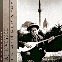 Dostlar Beni Hatırlasın 1894-1973, Vol. 2 (Hiç Unutulmayacaklar)