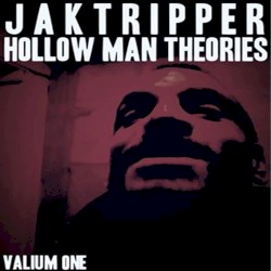 Hollow Man Theories Valium 1