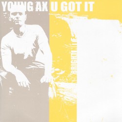 U Got It / Bright Nite