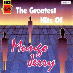 The Greatest Hits of Mungo Jerry